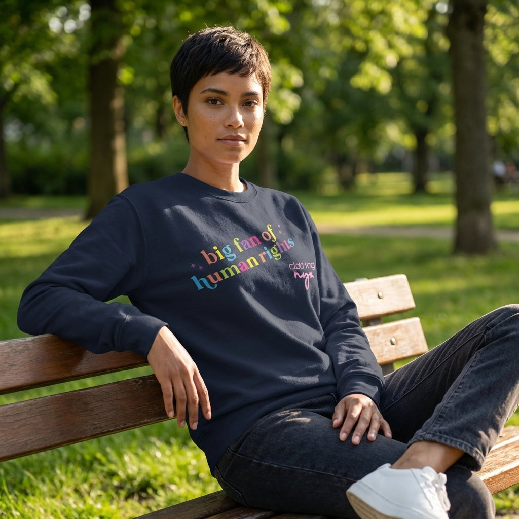 Big fan of human rights - Sweatshirt by NYX Clothing