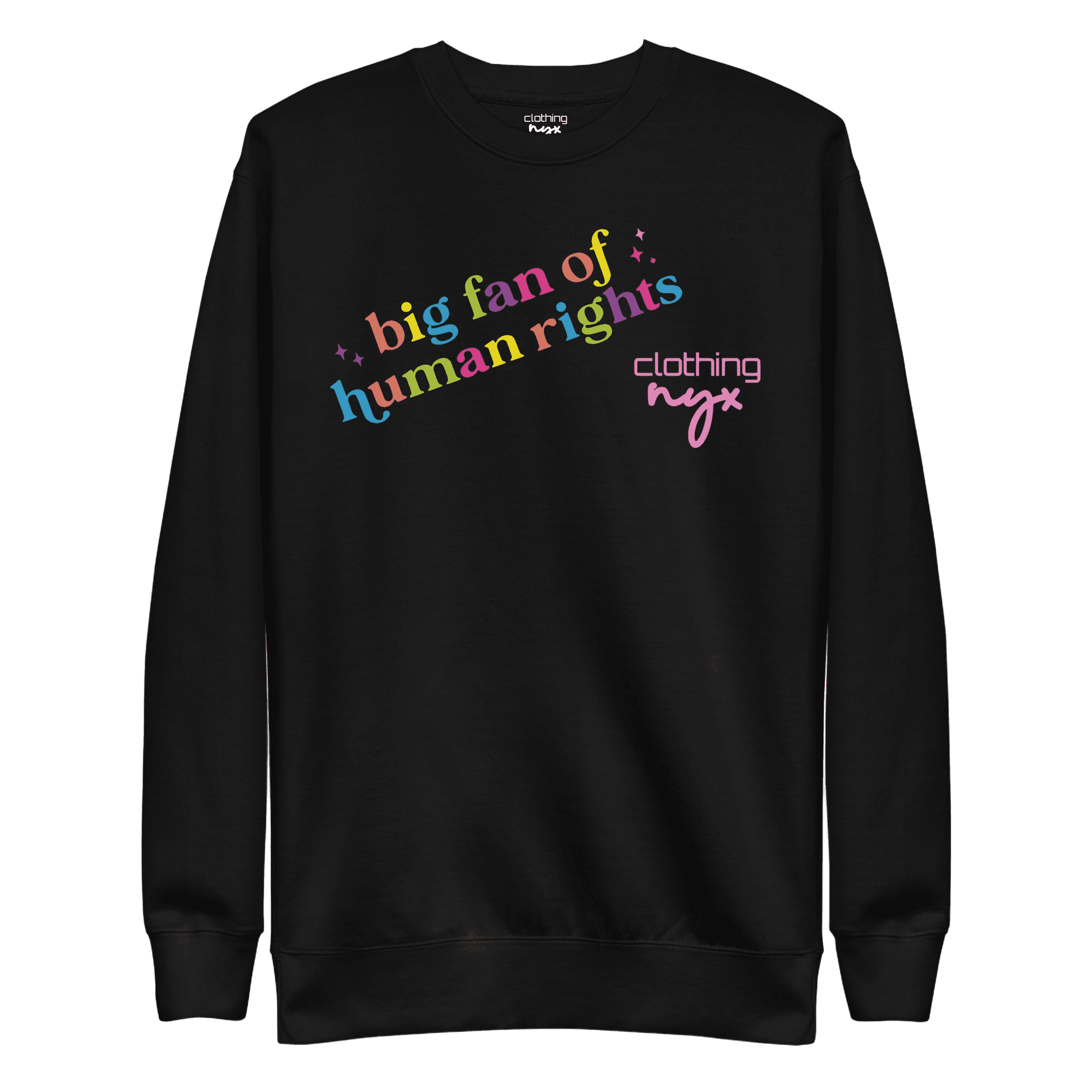 Big fan of human rights - Sweatshirt by NYX Clothing