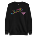 Big fan of human rights sweatshirt in Black — front script print